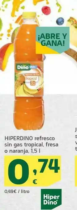 HiperDino Hiperdino Refresco Sin Gas Tropical Fresa O Naranja 1,5L oferta
