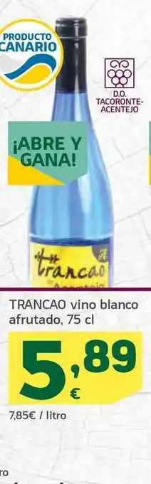 HiperDino Trancao Vino Blanco Afrutado 75cl oferta