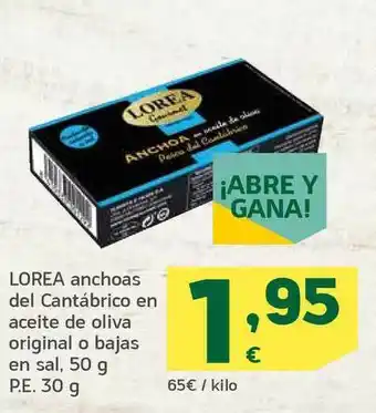 HiperDino Lorea Anchoas Del Cantábrico En Aceite De Oliva Original O Bajas En Sal 30g oferta