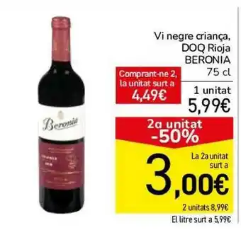 Andorra 2000 Vi Negre Criança Doq Rioja Beronia 75cl oferta