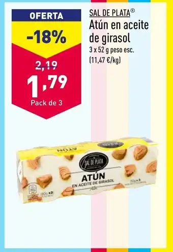 ALDI SAL DE PLATAⓇ Atún en aceite de girasol oferta