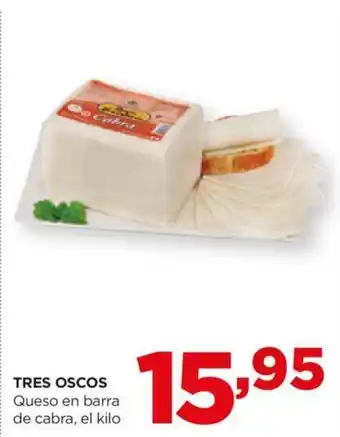 Alimerka TRES OSCOS Queso en barra de cabra, el kilo oferta