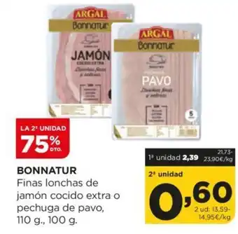 Alimerka BONNATUR Finas lonchas de jamón cocido extra o pechuga de pavo, 110 g., 100 g. oferta