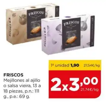 Alimerka FRISCOS Mejillones al ajillo o salsa vieira, 13 a 18 piezas, p.n.: 111 g., p.e.: 69 g. oferta