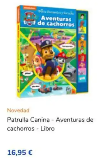 ToysRus Novedad Patrulla Canina - Aventuras de cachorros - Libro oferta