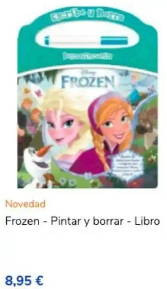 ToysRus Novedad Frozen - Pintar y borrar - Libro oferta