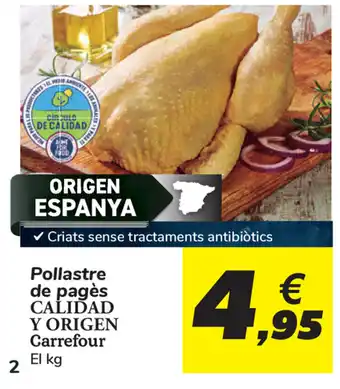 Carrefour Carrefour Calidad y Origen Pollastre de pagés oferta
