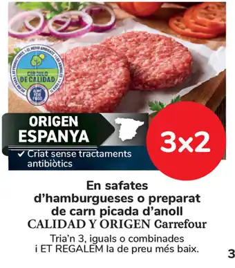 Carrefour Calidad y Origen Carrefour En safates d'hamburgueses o preparat de carn picada d'anoll oferta