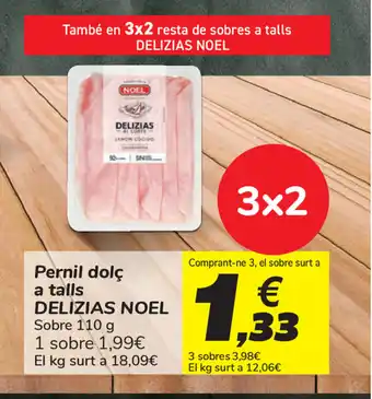 Carrefour Delizias Noel Pernil dolç a talls Sobre 110g oferta