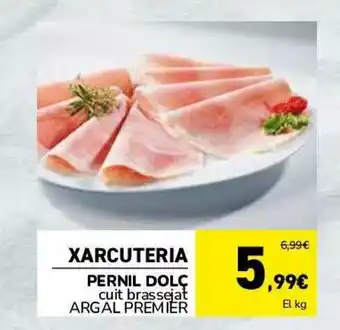 Andorra 2000 Xarcuteria Pernil Dolç Cuit Brassejat Argal Premier oferta