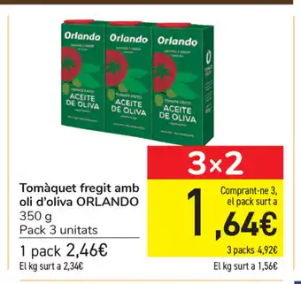 Carrefour Orlando Tomàquet fregit amb oli d'oliva 350g Pack 3 unitats oferta