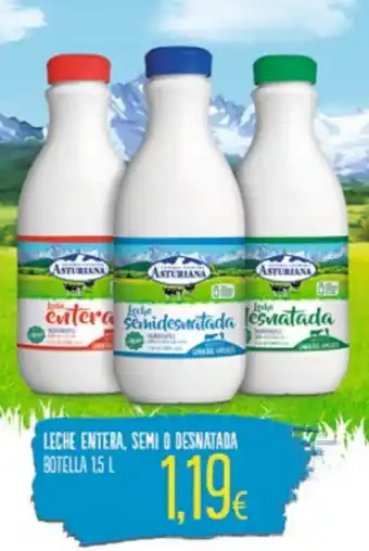 Supermercados La Despensa Leche Entera, Semi O Desnatada Botella 1,5l oferta