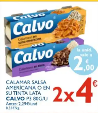 Supermercados La Despensa Calvo Calamar Salsa Americana o En Su Tinta Lata oferta