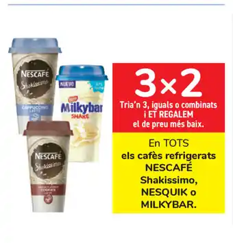 Carrefour Nescafé Shakissimo, Nesquik o Milkybar cafès refrigerats oferta