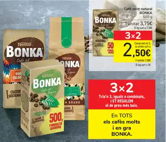 Carrefour Bonka Cafè molt natural 500g oferta
