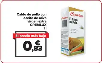 Carrefour Caldo de pollo con aceite de oliva virgen extra CREMLUX oferta