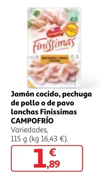 Alcampo Jamón cocido, pechuga de pollo o de pavo lonchas Finissimas CAMPOFRÍO oferta