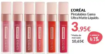 PrimaPrix L'Orèal Pintalabios Gama Ultra Matte Líquido oferta