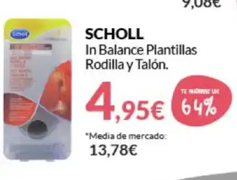 PrimaPrix Scholl In Balance Plantillas Rodilla y Talón oferta