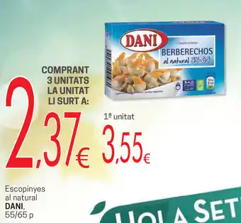 SPAR Dani Escopinyes al natural oferta