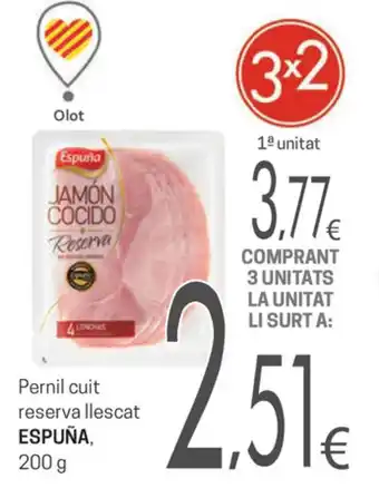 SPAR Espuña Pernil cuit reserva llescat 200g oferta