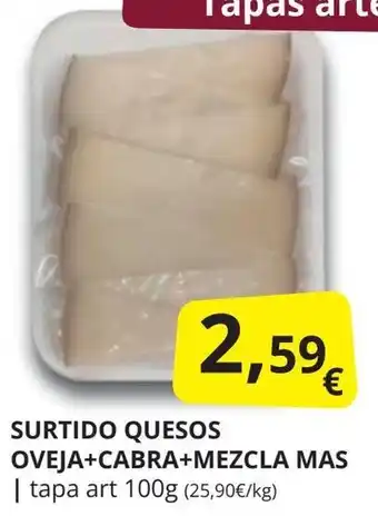 Supermercados MAS SURTIDO QUESOS OVEJA+CABRA+MEZCLA MAS oferta