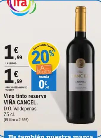 E.Leclerc Viña Cancel Vino tinto reserva 75cl oferta