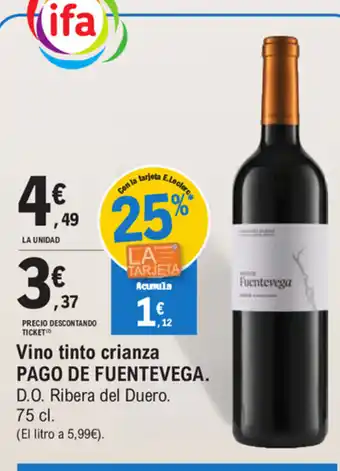 E.Leclerc Pago De Fuentevega Vino tinto crianza 75cl oferta