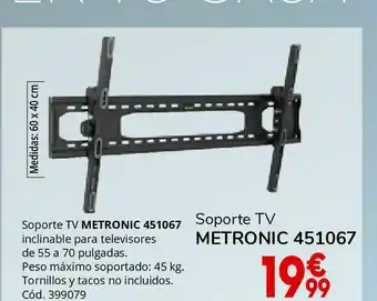 Conforama Soporte para tv metronic oferta