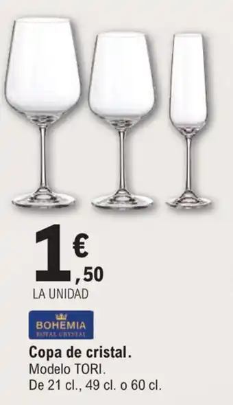 E.Leclerc Copa de cristal Modelo Tori De 21 cl, 49 cl o 60 cl oferta