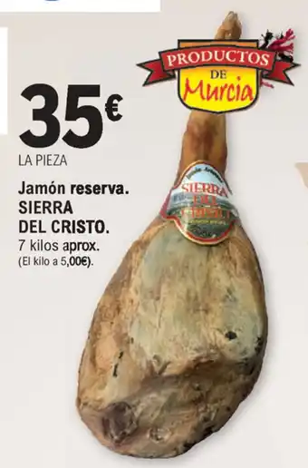 E.Leclerc Jamón reserva Sierra Del Cristo 7 kilos oferta