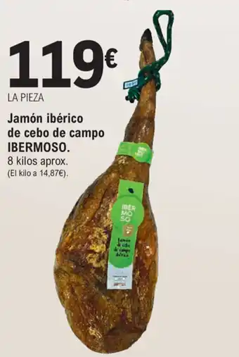 E.Leclerc Ibermoso Jamón ibérico de cebo de campo 8 kilos oferta