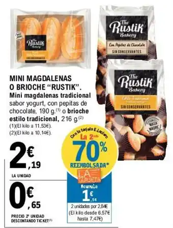 Rustik" Mini Magdalenas O Brioche