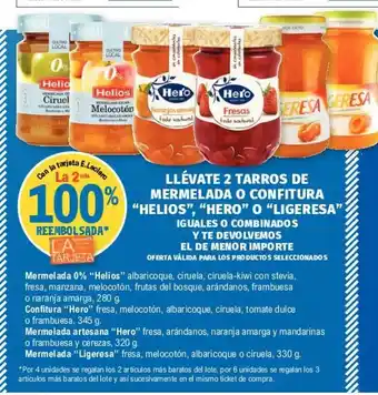 E.Leclerc Llévate 2 Tarros De Mermelada O Confitura "Helios" "Hero: o "Ligeresa" oferta