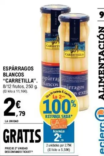 E.Leclerc Carretilla Espárragos Blancos 250g oferta