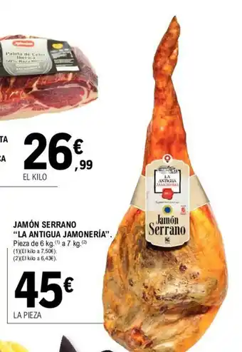 E.Leclerc La Antigua Jamón Serrano 6/7kg oferta