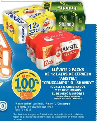E.Leclerc Amstel radler, Amstel, Cruzcampo, Shandy pack 12 x 33cl oferta