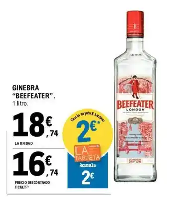 E.Leclerc Beefeater Ginebra 1 litro oferta