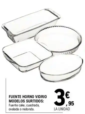 E.Leclerc Fuente Horno Vidrio Modelos Surtidos oferta