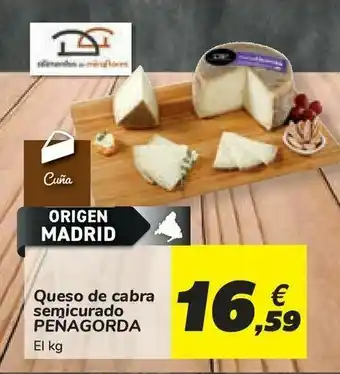Carrefour Queso de cabra semicurado peñagorda el kg oferta