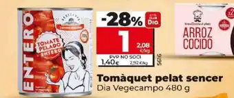 Dia Tomàquet pelat sencer oferta