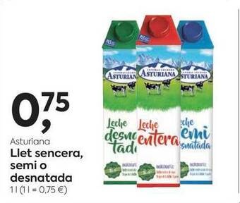 Suma Supermercados Asturiana Llet Sencera, Semi O Desnatada 1l oferta