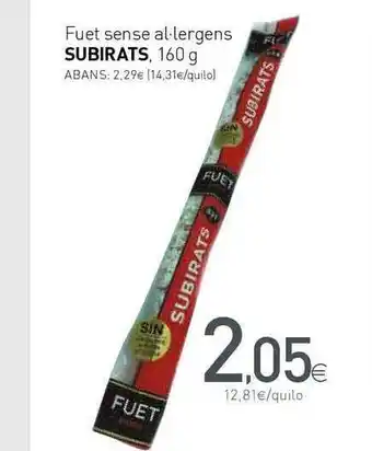 Condis Fuet Sense Al-lergens Subirats 160g oferta