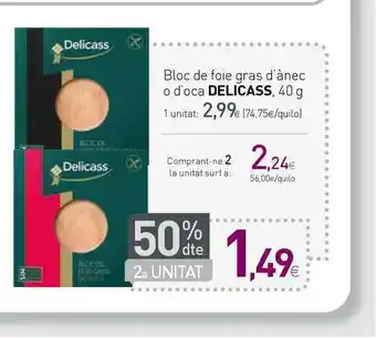 Condis Bloc De Foie Gras D' ànec O D'oca Delicass 40g oferta