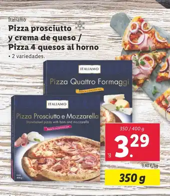 Lidl Pizza prosciutto I y crema de queso / Pizza 4 quesos al horno taliamo oferta
