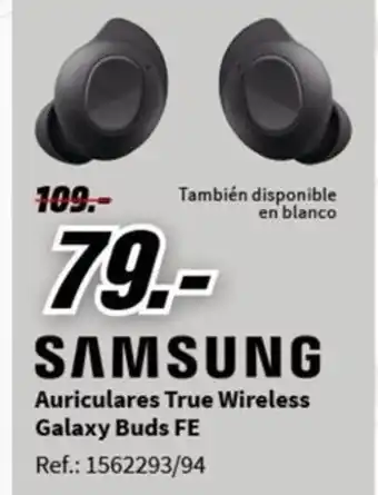 MediaMarkt Auriculares True Wireless Galaxy Buds FE oferta