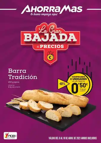 AhorraMas Barra Tradicion 250g oferta