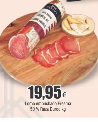 FROIZ Lomo embuchado Eresma 50% Raza Duroc kg oferta