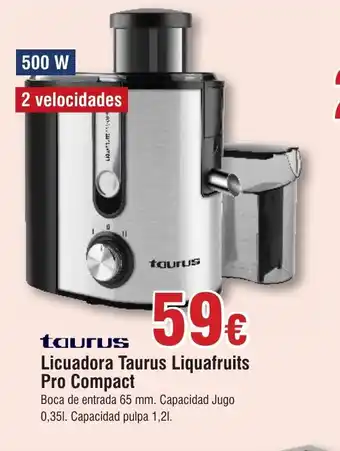FROIZ Licuadora Taurus Liquafruits Pro Compact oferta