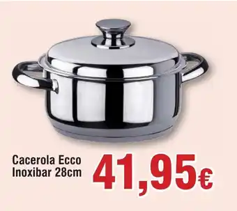 FROIZ Cacerola Ecco Inoxibar 28cm oferta